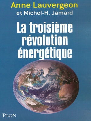 cover image of La troisième révolution énergétique